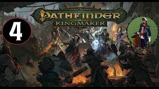 No Mercy | Let's Play Pathfinder: Kingmaker Gameplay #4