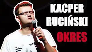 Kacper Ruciński - Okres