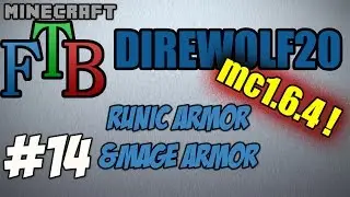 FTB Direwolf20 S02E14 - Runic Armor and Mage Armor