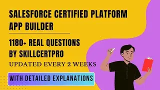 Salesforce Certified Platform App Builder Exam Questions 2026