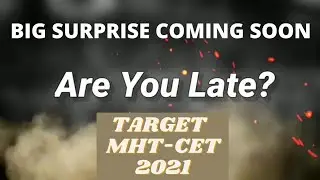 The Wait Is Over💥 | Teaser | Surprise Coming Soon! | Target MHT-CET 2021