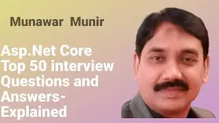 ASP.NET Core Top 50 Most Important Interview Questions-Explained(Part1)