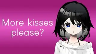 Girlfriend Can't Get Enough Of You (ASMR Roleplay) [F4A]