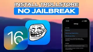 How to Install Trollstore IOS 16 No Jailbreak