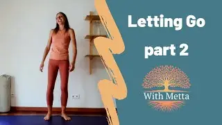 Letting Go - part 2
