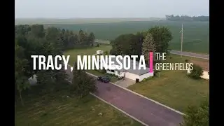 The Green Fields Of Tracy, Minnesota