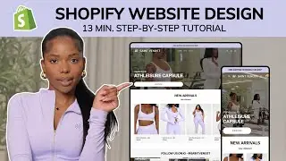 How to Design a Shopify Website - 2025 | Step-by-Step Tutorial for Beginners