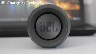 Amazing Bluetooth Speaker - JBL Charge 2+ Review!