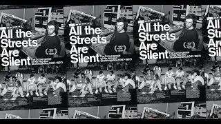 Tribeca '21 - All The Streets Are Silent: w/ Director & Producers Jeremy Elkin & Dana Brown