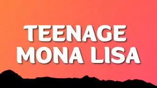 Alfie Castley - Teenage Mona Lisa (Lyrics)