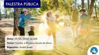 Palestra: Família, a Primeira Escola da Alma