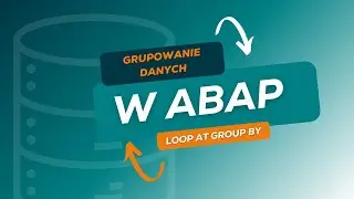 Jak grupować dane w ABAP | Pętla LOOP AT GROUP BY