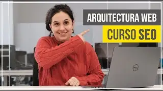 TIPOS de Arquitectura WEB o Estructura de una página web 🔱👷 CURSO SEO #3
