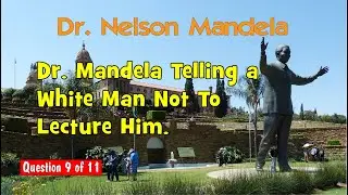 Mandela telling a white man not to lecture him...
