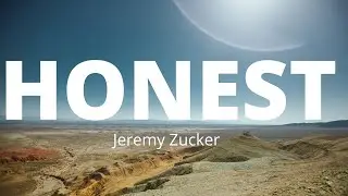 Jeremy Zucker - HONEST (Lyrics)