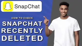 How to check snapchat recently deleted (2024)