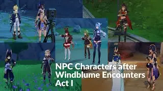 Character Locations After Windblume Event Quest Act I [