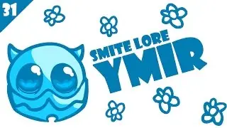 SMITE Lore Ep. 31 - Who is Ymir?