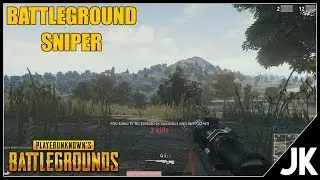 PLAYERUNKNOWN'S BATTLEGROUNDS -  PT 1  - Battleground Sniper