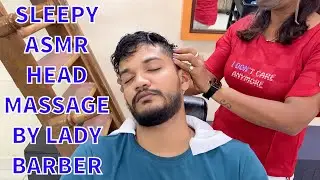 Sleepy ASMR Lady Barber Head Massage By Rinku (Saurabh)