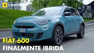 Fiat 600 HYBRID 2024 | Finalmente a BENZINA. 100 CV da 24950 euro