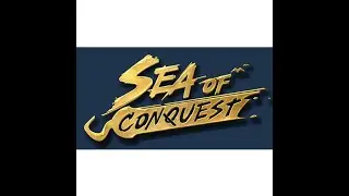 Sea of Conquest: Its Villain Time
