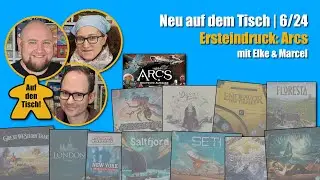 Ersteindruck: Arcs | Auf den Tisch!