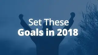 6 Areas of Life to Set Goals In (For 2018!) | Jack Canfield