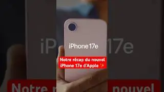 Key takeaways from Apple's new iPhone 17e ✨ 