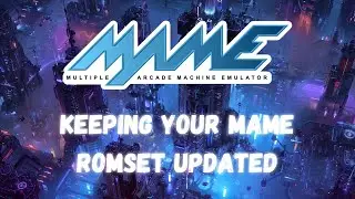 Guide: Keeping your MAME ROMset updated
