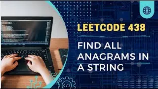 Leetcode 438 ||  Find All Anagrams in a String ||  @studytoexecute4402 || #leetcode #python