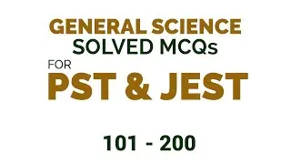 PST JEST Practice Test 2 General Science | PST JEST Test Preparation