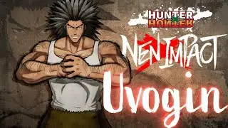 HUNTERxHUNTER NENxIMPACT - Character PV - Uvogin
