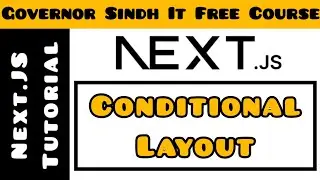 Conditional Layout in Next.Js | Next.Js Layout Pages | Next.Js Tutorial for Beginners