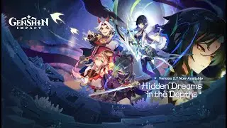 Hidden Dreams in the Depths Full Story | Genshin Impact
