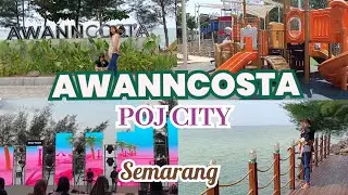 AWANNCOSTA POJ CITY SEMARANG
