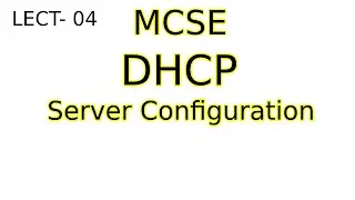 MCSE Urdu Hindi - DHCP Configuration in windows Server - DHCP scope