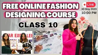 Free Online Fashion Designing Course | Class 10 | Story Behind The Dress | Project Work