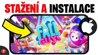 Jak stáhnout a nainstalovat FALL GUYS na iPhone | Návod