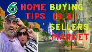 6 Tips for Home Buying in a Seller's Market