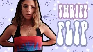 THRIFT FLIP (this was hard)