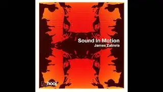 James Zabiela - Sound In Motion (CD1) [2003]