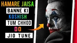 Hamare Jaisa Banne Ki Koshish Tum Chhod Do Jio Tune | Hamare Jaisa Banne Ki Koshish Jio Caller Tune