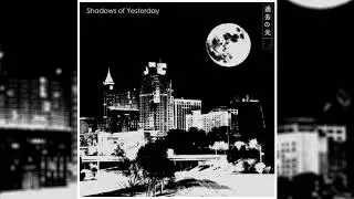 Shadows of Yesterday LP (Deluxe Edition v1.0) [FULL ALBUM] - Prod. by Louin HaZe