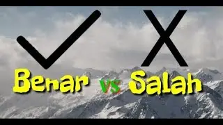 Serba Benar dan Serba Salah-nya Kata Kata