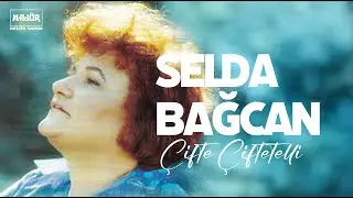 Selda Bağcan - Bir Çocukluk Şarkısı (Çifte Çiftetelli)