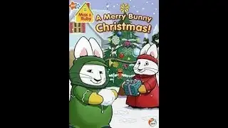 Opening to Max and Ruby A Merry Bunny Christmas 2007 DVD