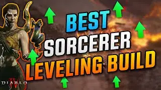 BEST Sorcerer Leveling Build for S5 Diablo 4