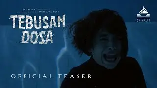 TEBUSAN DOSA - OFFICIAL TEASER TRAILER