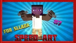 SpeedArt for SLLaDa #7
